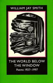 Cover of: The world below the window: poems, 1937-1997