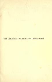Cover of: Christian doctrine of immortality.