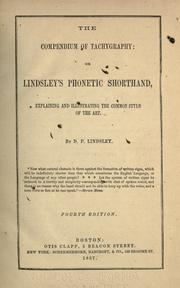 Cover of: The compendium of tachygraphy: or, Lindsley's phonetic shorthand ...