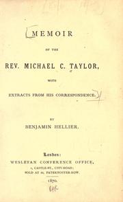 Cover of: Memoir of the Rev. Michael C. Taylor by Michael Coulson Taylor