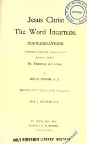 Cover of: Jesus Christ, the Word incarnate by Thomas Aquinas