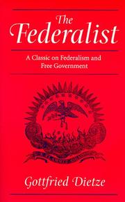 The Federalist by Gottfried Dietze