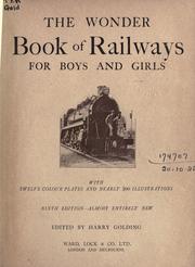 Cover of: The wonder book of railways: for boys and girls.