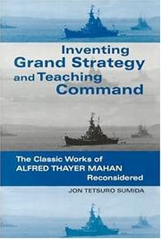 Cover of: Inventing Grand Strategy and Teaching Command | Jon Tetsuro Sumida