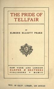 Cover of: The pride of Tellfair by Elmore Elliott Peake