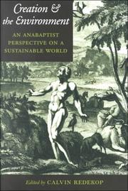 Cover of: Creation and the Environment: An Anabaptist Perspective on a Sustainable World (Center Books in Anabaptist Studies)