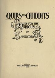Cover of: Quips and quiddits by John B. Tabb