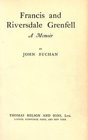 Cover of: Francis and Riversdale Grenfell by John Buchan