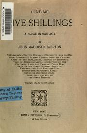 Cover of: Lend me five shillings: a farce in one act
