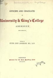 Cover of: Officers and graduates of University [and] King's College, Aberdeen, MVD-MDCCCLX by University of Aberdeen. King's College.