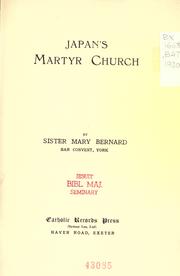 Cover of: Japan's martyr church by Mary Bernard Sister