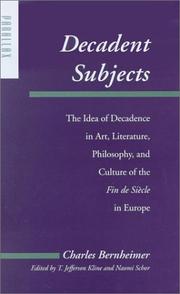 Cover of: Decadent Subjects: The Idea of Decadence in Art, Literature, Philosophy, and Culture of the Fin de Siècle in Europe (Parallax: Re-visions of Culture and Society)