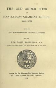 Cover of: The old order book of Hartlebury Grammar School, 1556-1752. by Hartlebury Grammar School, Worcester, England.