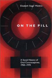 On the pill by Elizabeth Siegel Watkins