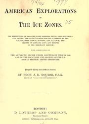 American explorations in the ice zones by J. E. Nourse