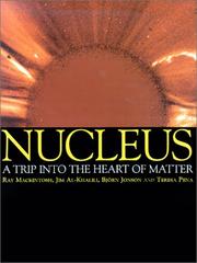 Nucleus : a trip into the heart of matter