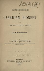 Cover of: Reminiscences of a Canadian pioneer for the last fifty years