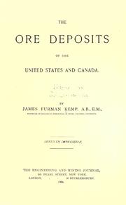 Cover of: The ore deposits of the United States and Canada by Kemp, James Furman