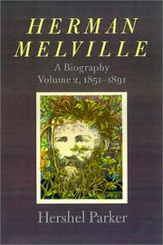 Cover of: Herman Melville by Hershel Parker