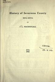 History of Inverness County, Nova Scotia by John L. MacDougall