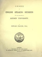 Index to English speaking students who have graduated at Leyden university by Edward Peacock