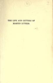 Cover of: The life and letters of Martin Luther.