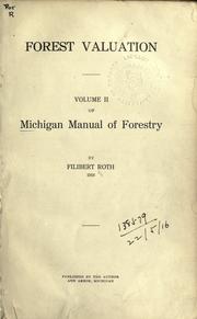 Cover of: Michigan manual of forestry. by Filibert Roth