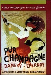 When champagne became French by Kolleen M. Guy