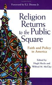 Religion returns to the public square : faith and policy in America