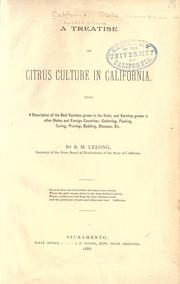 Cover of: A treatise on citrus culture in California by California. State Board of Horticulture.