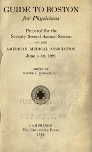 Cover of: Guide to Boston for physicians by Walter L. Burrage