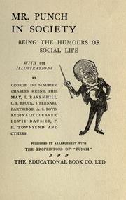 Cover of: Mr. Punch in society: being the humours of social life