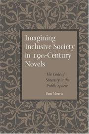 Cover of: Imagining inclusive society in nineteenth-century novels: the code of sincerity in the public sphere