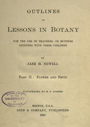 Cover of: Outlines of lessons in botany.: For the use of teachers, or mothers studying with their children