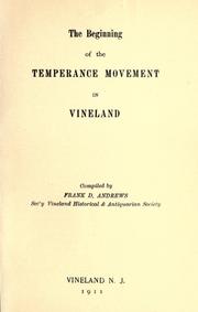 Cover of: The beginning of the temperance movement in Vineland