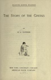 Cover of: The story of the Gree by H. A. Guerber