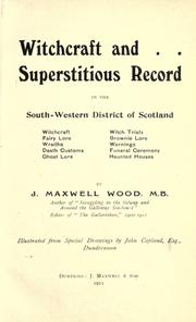 Cover of: Witchcraft and superstitious record in the south-western district of Scotland