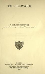 Cover of: To leeward by Francis Marion Crawford