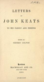Cover of: Letters of John Keats to his family and friends by John Keats