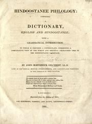 Cover of: Hindoostanee philology: comprising a dictionary, English and Hindoostanee; with a grammatical introduction.