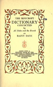 Cover of: The Roycroft dictionary concocted by Ali Baba and the bunch on rainy days.