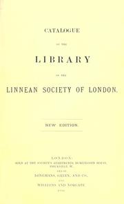 Cover of: Catalogue of the library of the Linnean Society of London. by Linnean Society of London. Library