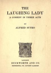 Cover of: The laughing lady: a comedy in three acts