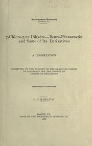 7-chloro-7, 12-dihydro-γ-benzo-phenarsazin and some of its derivatives by Cliff Struthers Hamilton
