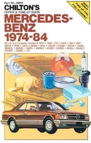 Cover of: Chilton's repair & tune-up guide, Mercedes-Benz, 1974-84 by senior editor, Dean F. Morgantini.
