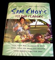 Cover of: Sam Choy's island flavors