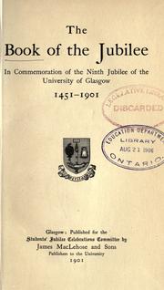 Cover of: The Book of the jubilee by University of Glasgow.