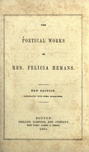 Cover of: The poetical works of Mrs. Felicia Hemans. by Felicia Dorothea Browne Hemans