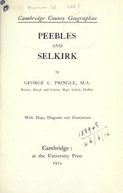 Cover of: Peebles and Selkirk. by George C Pringle