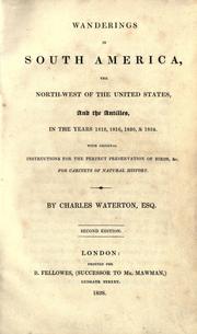 Cover of: Wanderings in South America, the North-west of the United States, and the Antilles, in the years 1816, 1820, & 1824 by Charles Waterton